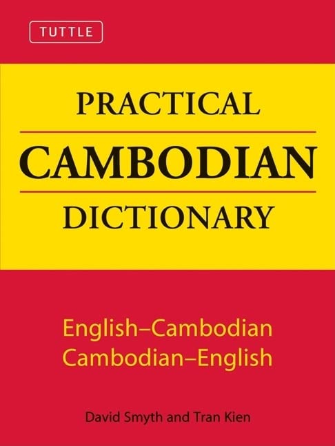 Tuttle Practical Cambodian Dictionary: English-Cambodian, Cambodian-English (Tuttle Language Library)