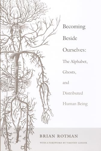 Becoming Beside Ourselves: The Alphabet
