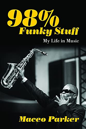 98% Funky Stuff : My Life in Music
