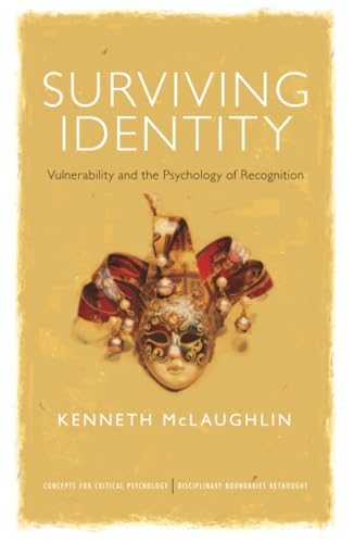 Surviving Identity : Vulnerability and the Psychology of Recognition