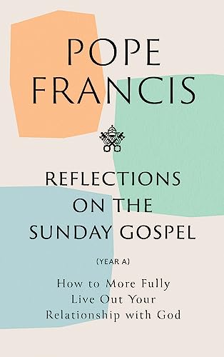 Reflections on the Sunday Gospel