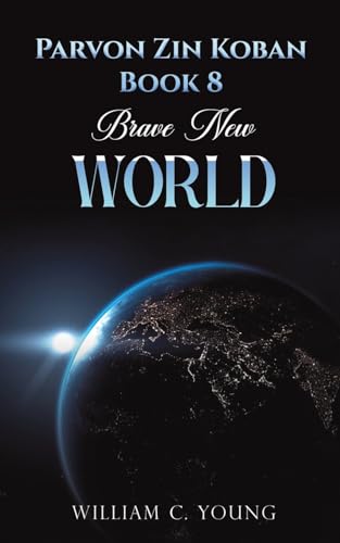 Parvon Zin Koban Book 8: Brave New World