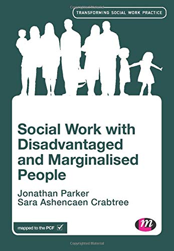 Social Work with Disadvantaged and Marginalised People