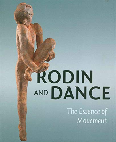 Rodin & Dance : The Essence of Movement
