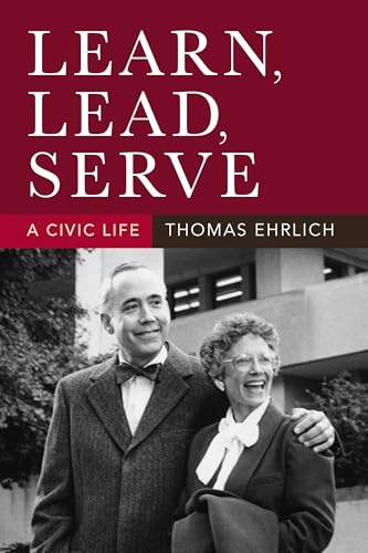 Learn, Lead, Serve : A Civic Life