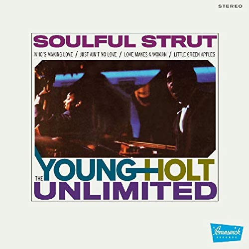 Young Holt Unlimited - Soulful Strut [VINYL]