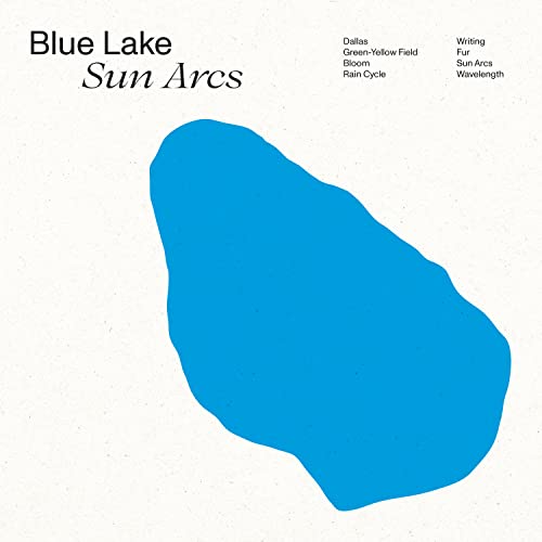 Blue Lake - Sun Arcs [VINYL]
