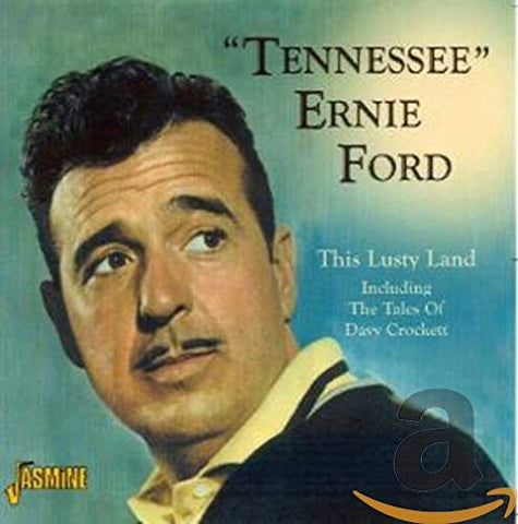 Tennessee Ernie Ford - This Lusty Land - Includes The Tales of Dave Crockett [CD]