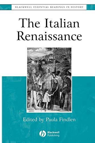The Italian Renaissance: The Essential Readings