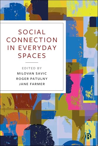 Social Connection in Everyday Spaces