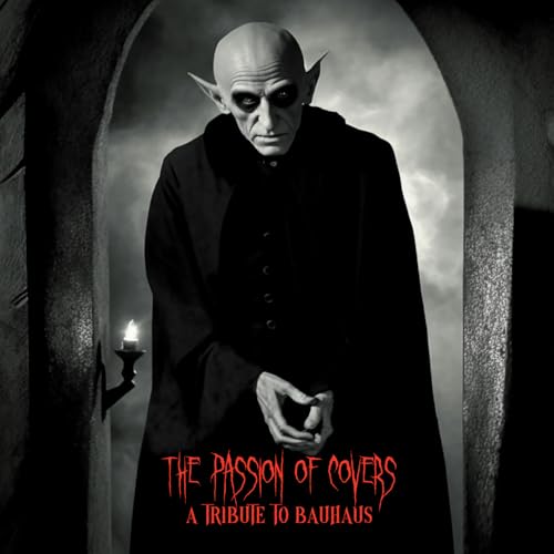 Various Artists - The Passion Of Covers - A Tribute To Bauhaus [VINYL]