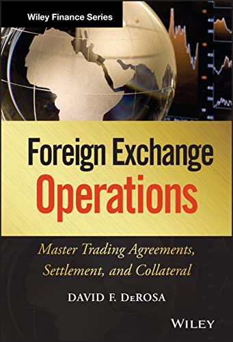 Foreign Exchange Operations: Master Trading Agreements