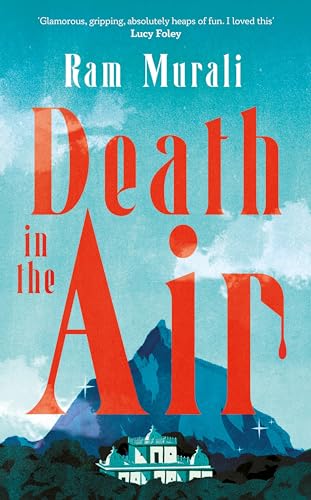 Death in the Air : The gripping murder mystery for fans of The White Lotus