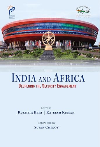 India and Africa : Deepening The Security Engagement