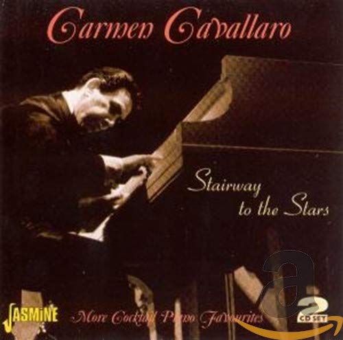 Carmen Cavallaro - Stairway To The Stars: More Cocktail Piano Favorites [CD]