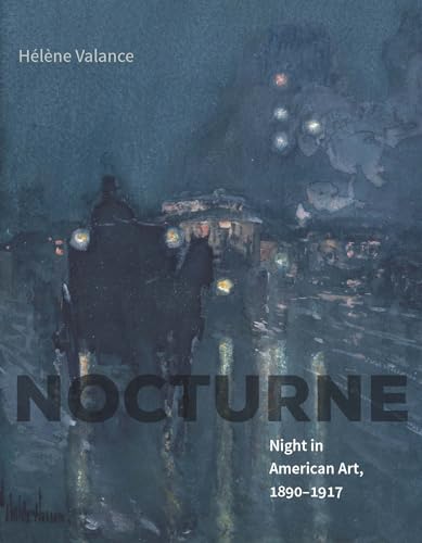 Nocturne: Night in American Art