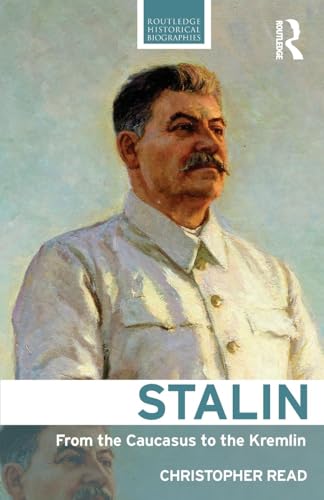 Stalin: From the Caucasus to the Kremlin