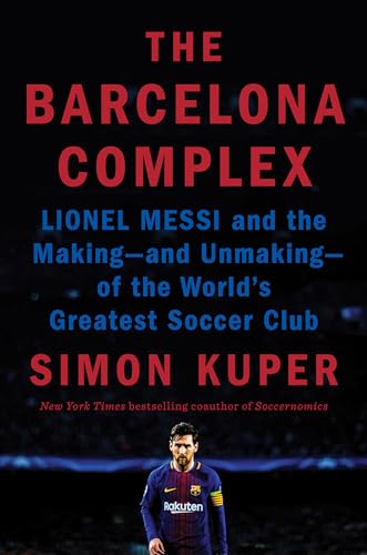 Simon Kuper - The Barcelona Complex