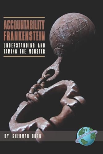 Accountability Frankenstein : Understanding and Taming the Monster