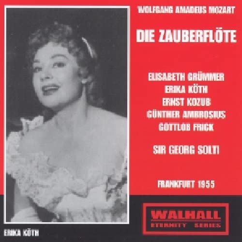 Grummer/kozub/koth - Mozart - Die Zauberflöte (Solti, Frankfurt 1955) [CD]
