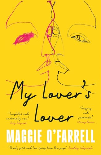 My Lover's Lover : The Sunday Times Bestseller from the Author of Hamnet