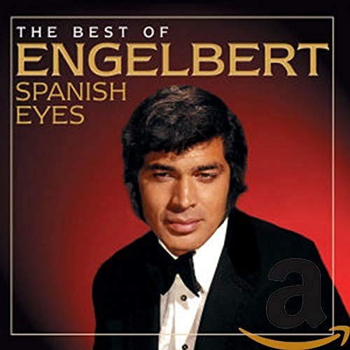 Engelbert Humperdinck - Spanish Eyes: The Best Of [CD]