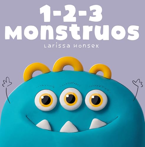 1-2-3 Monsters : A Little Monsters Counting Book