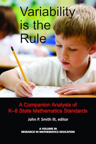 Variability Is the Rule a Companion Analysis of K-8 State Mathematics Standards