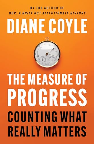 The Measure of Progress : Counting What Really Matters