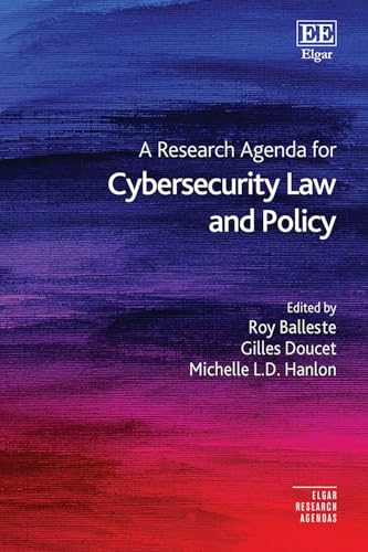 A Research Agenda for Cybersecurity Law and Policy