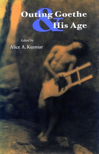 Outing Goethe &amp; His Age
