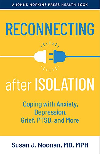 Reconnecting after Isolation: Coping with Anxiety