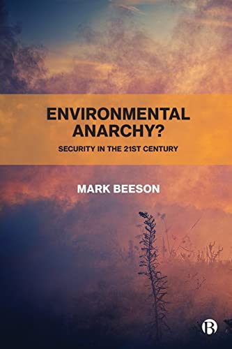 Environmental Anarchy?: Security in the 21st Century