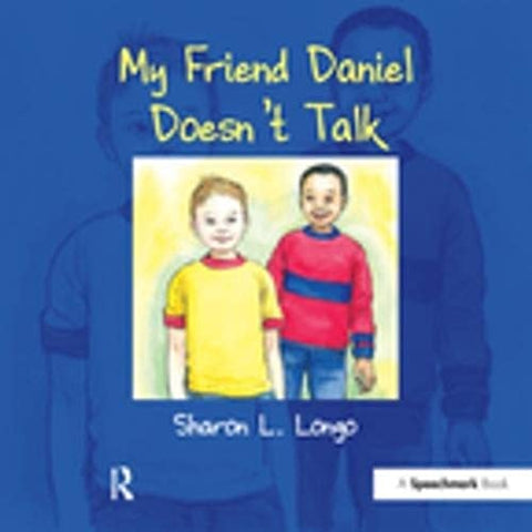 My Friend Daniel Doesn't Talk