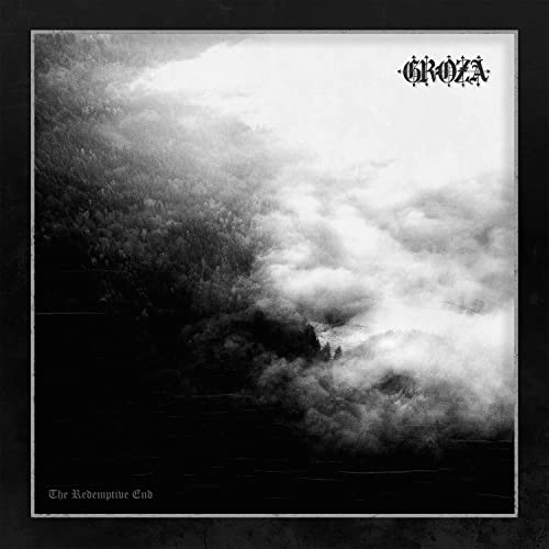 Groza - The Redemptive End [CD]