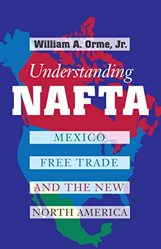 Understanding NAFTA: Mexico