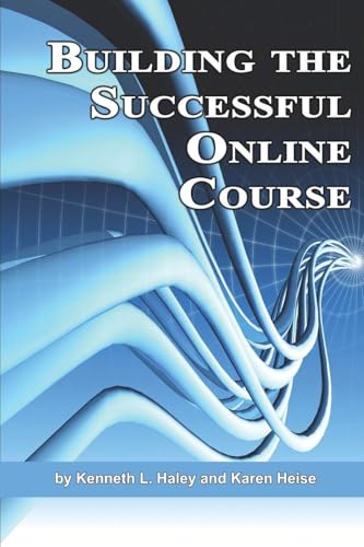 Building the Successful Online Course