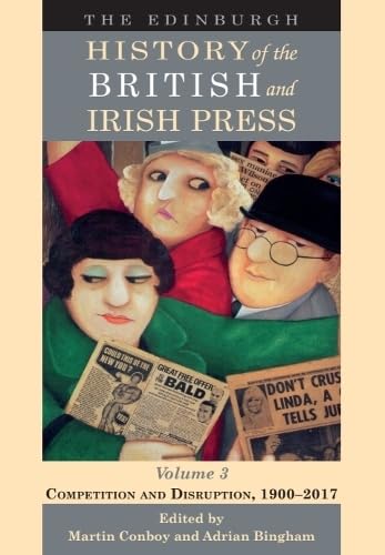 Book cover: "The Edinburgh History of the British and Irish Press", Volume 3.