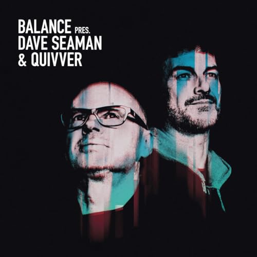 Dave Seaman & Quivver - Balance Pres Dave Seaman & Qui [VINYL]