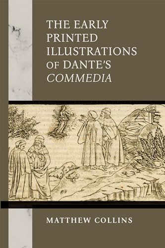 The Early Printed Illustrations of Dante's "Commedia"