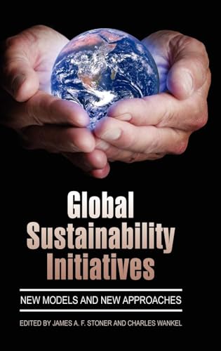Global Sustainability Initiatives : New Models and New Approaches
