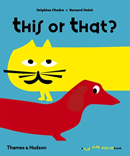 This or That? (A Flip Flap Pop Up Book): 0