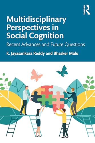 Multidisciplinary Perspectives in Social Cognition : Recent Advances and Future Questions