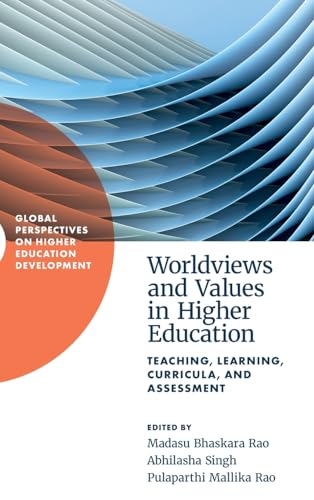Worldviews and Values in Higher Education : Teaching, Learning, Curricula, and Assessment