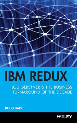 IBM Redux: Lou Gerstner & the Business Turnaround of the Decade