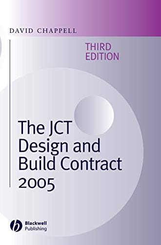 The JCT Design and Build Contract: 2005