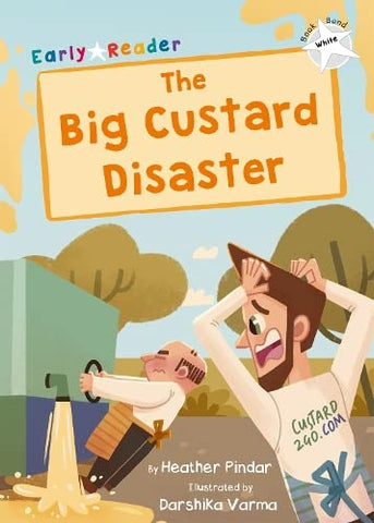 The Big Custard Disaster: (White Early Reader) (Maverick Early Readers)