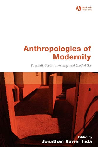 Anthropologies of Modernity: Foucault