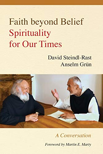 Faith beyond Belief: Spirituality for Our Times