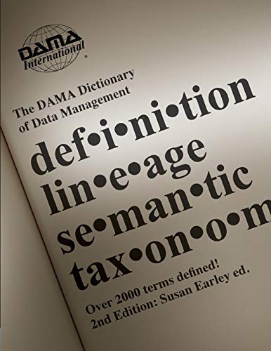 DAMA Dictionary of Data Management